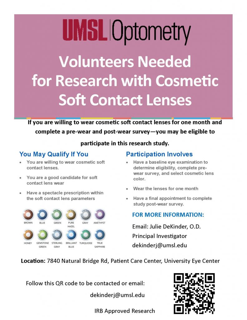 Volunteers needed for research with cosmetic soft contact lenses.